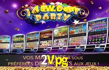 Slots com jackpots e giros grátis na 2Vpg